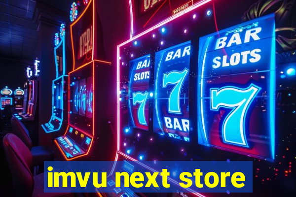 imvu next store